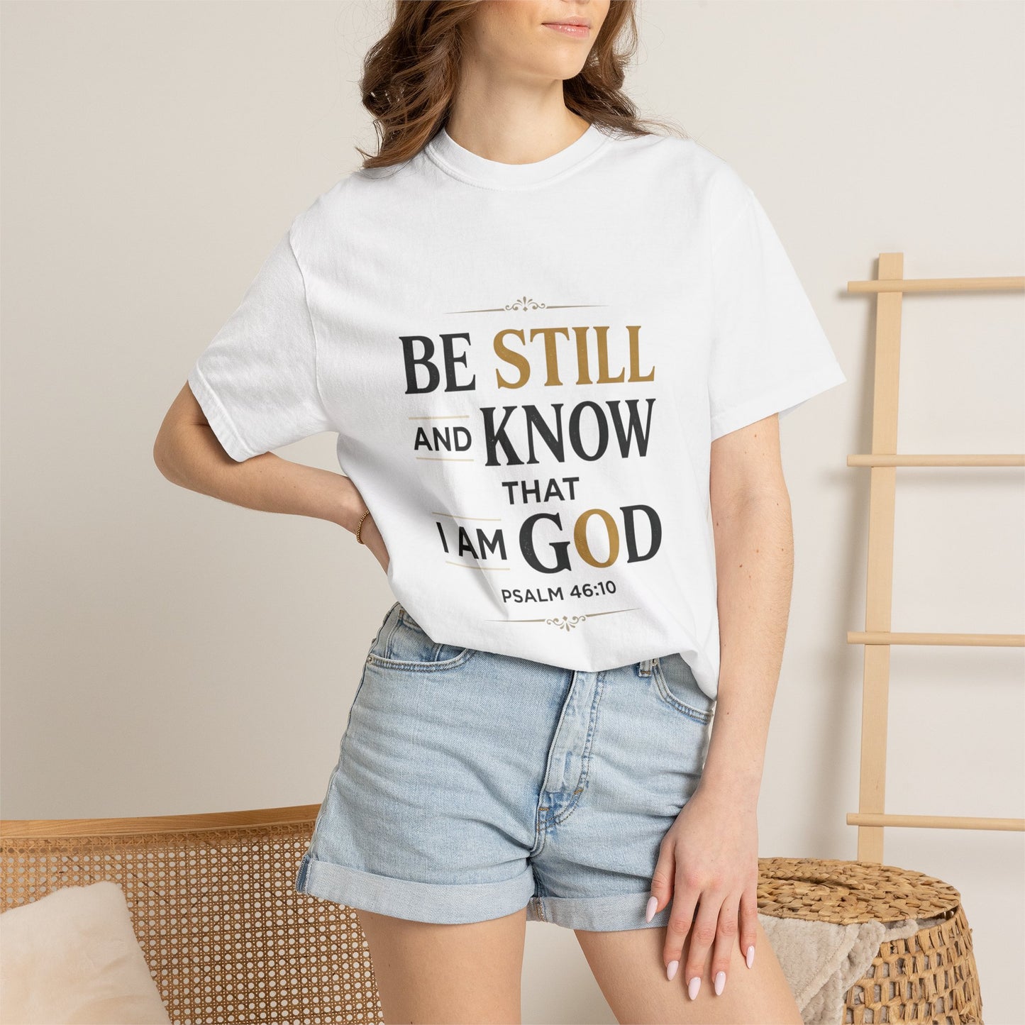 Be Still and Know I Am God T-Shirt — Psalm 46:10 Christian Tee